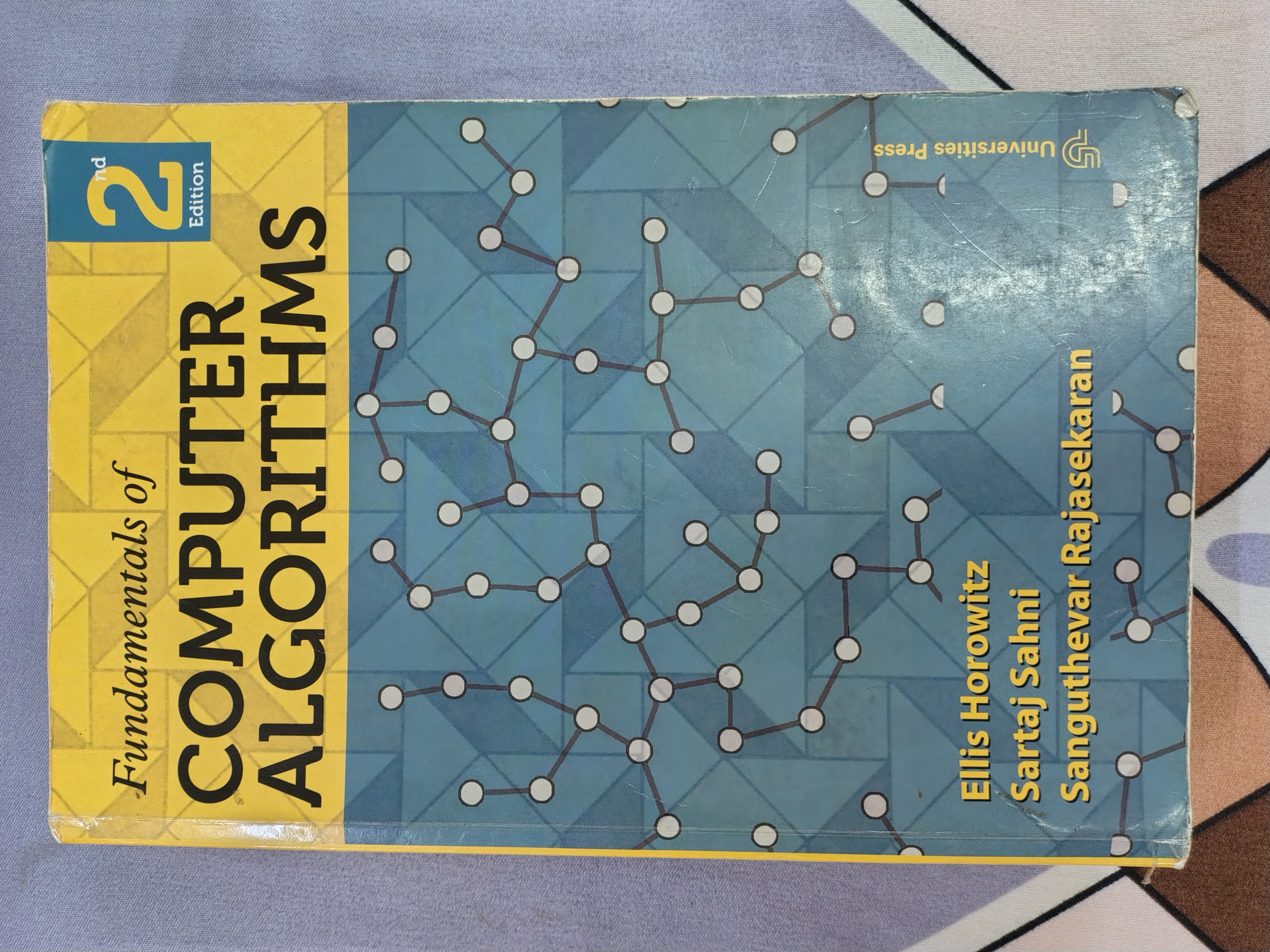 Fundamentals of Computer Algorithms by ~ Ellis Horowitz, Sartaj Sahni, Sanguthevar Rajasekaran